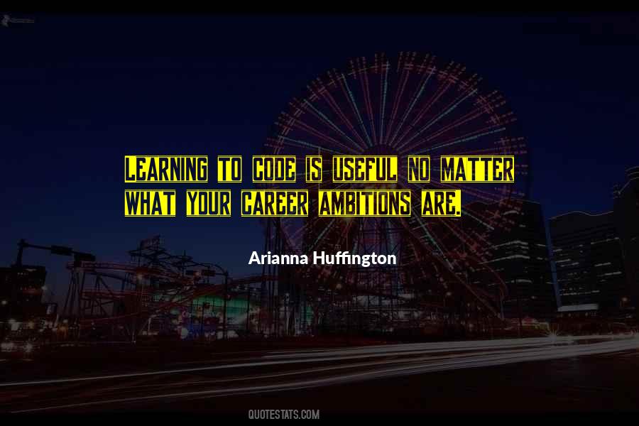 Arianna Huffington Quotes #590521