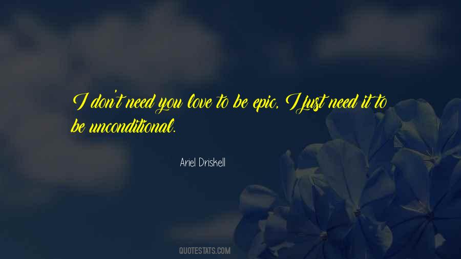 Ariel Driskell Quotes #1504697