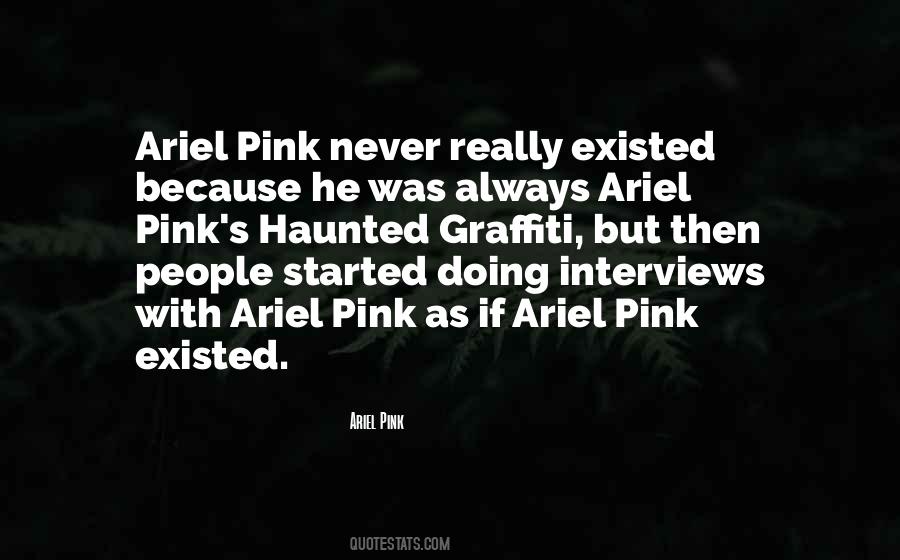 Ariel Pink Quotes #128377