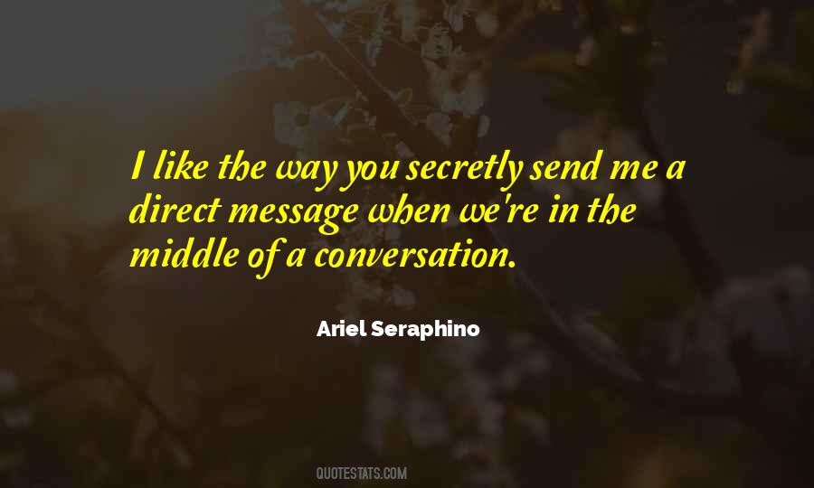 Ariel Seraphino Quotes #1338389