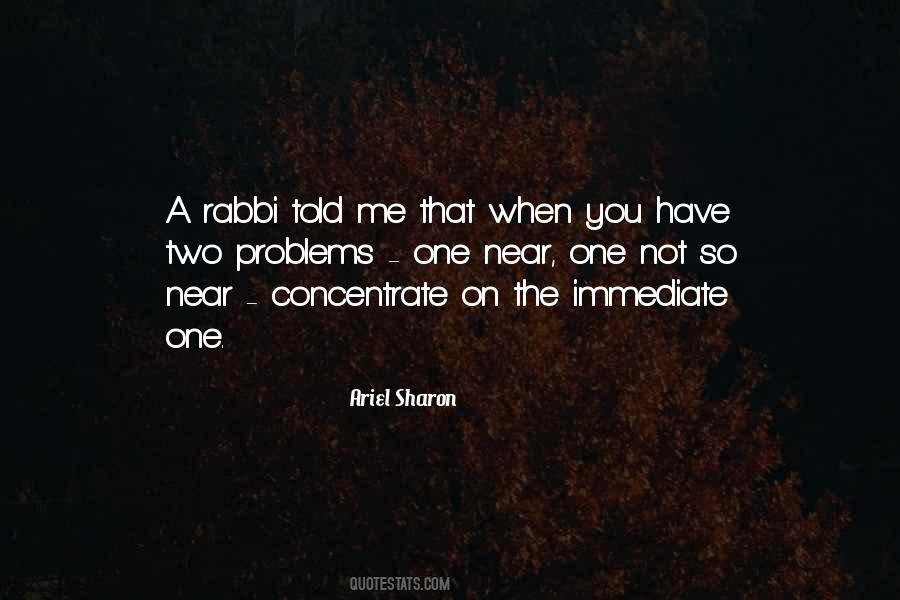 Ariel Sharon Quotes #1011454