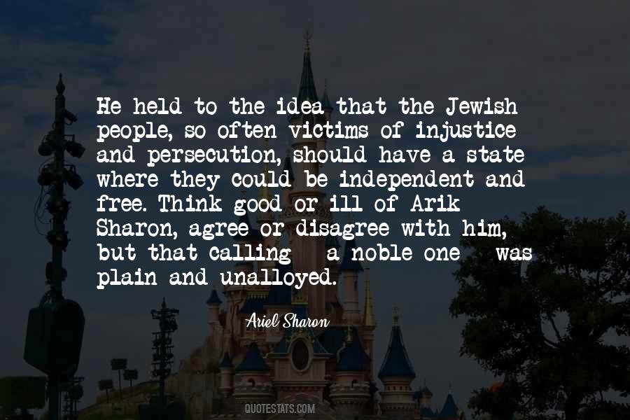 Ariel Sharon Quotes #1290700