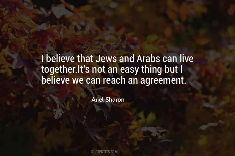 Ariel Sharon Quotes #1540528