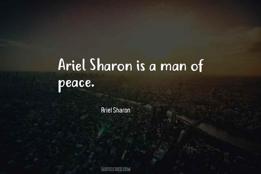 Ariel Sharon Quotes #1795120