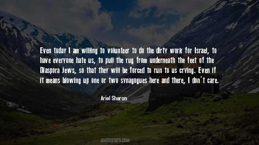 Ariel Sharon Quotes #412988