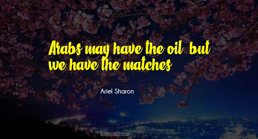 Ariel Sharon Quotes #719811