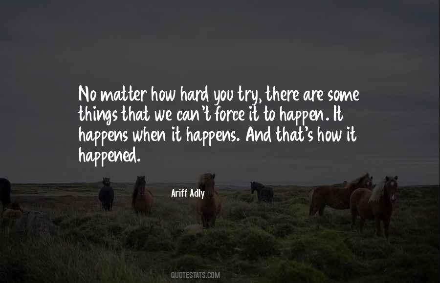 Ariff Adly Quotes #414481