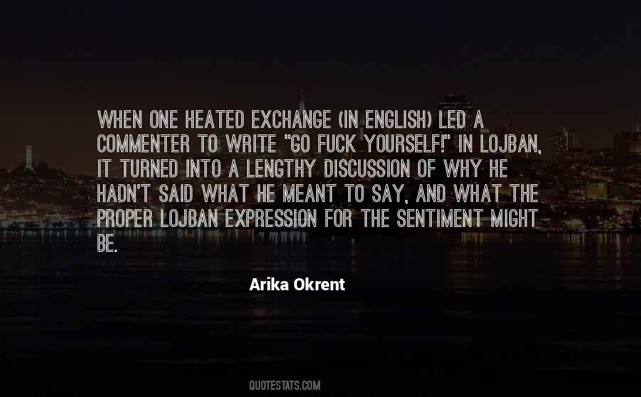 Arika Okrent Quotes #1459291