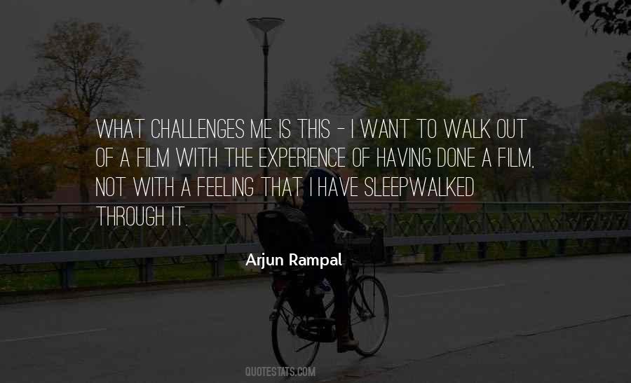 Arjun Rampal Quotes #1294542