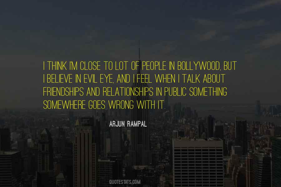 Arjun Rampal Quotes #502993