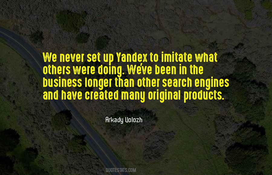 Arkady Volozh Quotes #1207358