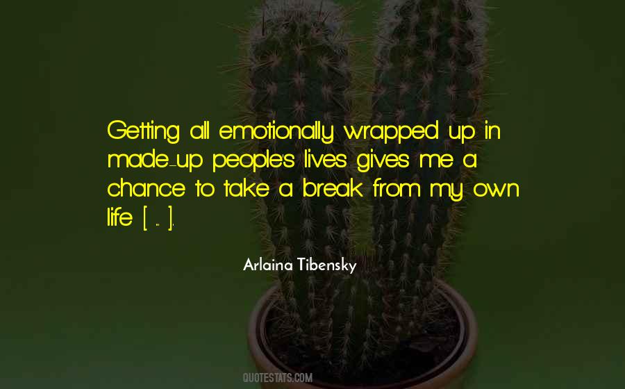 Arlaina Tibensky Quotes #1185330