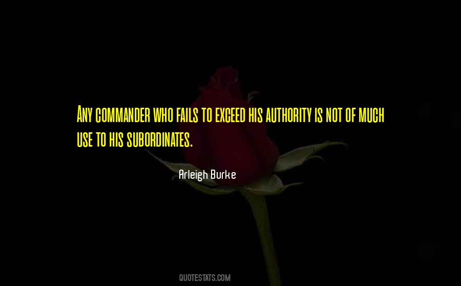 Arleigh Burke Quotes #1038866
