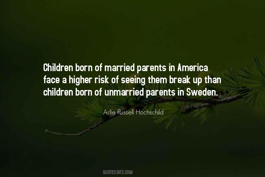 Arlie Russell Hochschild Quotes #347299