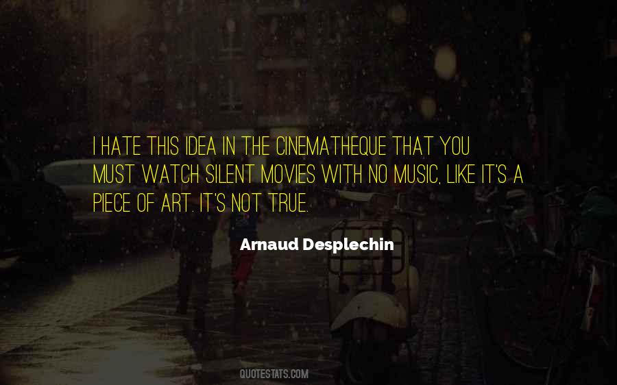 Arnaud Desplechin Quotes #137554