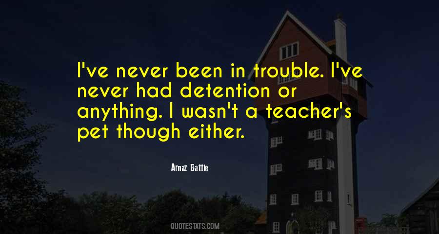 Arnaz Battle Quotes #1039569