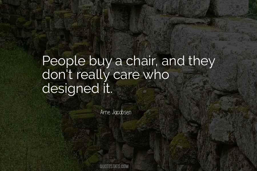 Arne Jacobsen Quotes #1657097