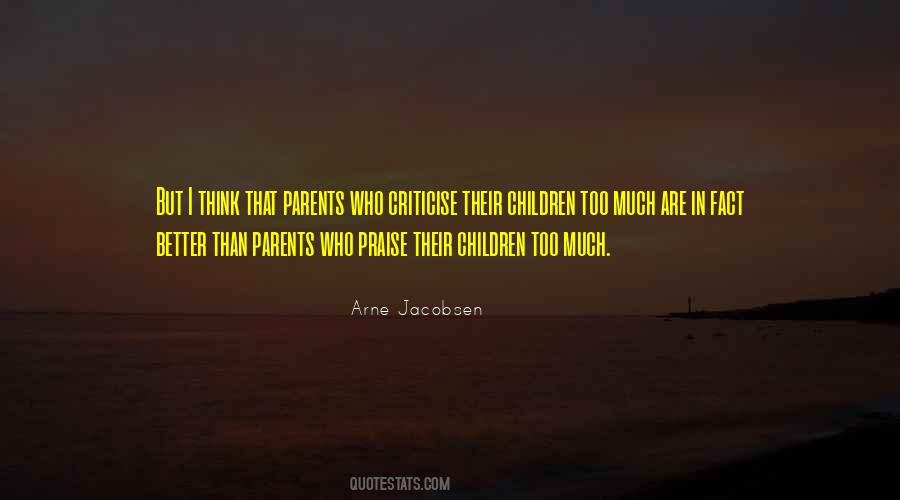 Arne Jacobsen Quotes #382426