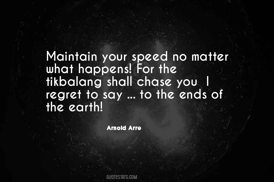 Arnold Arre Quotes #450353