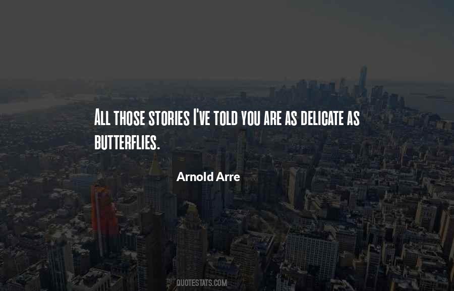 Arnold Arre Quotes #68347