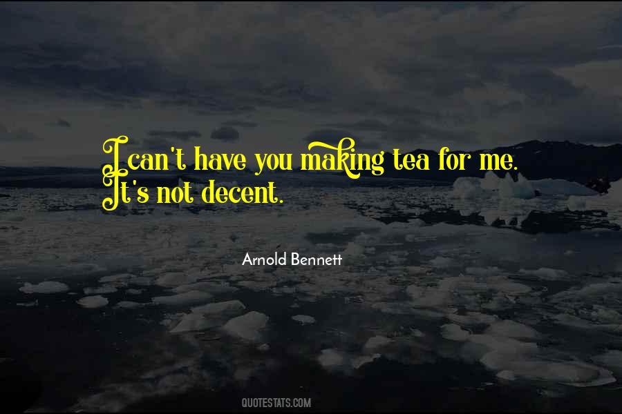 Arnold Bennett Quotes #1176586