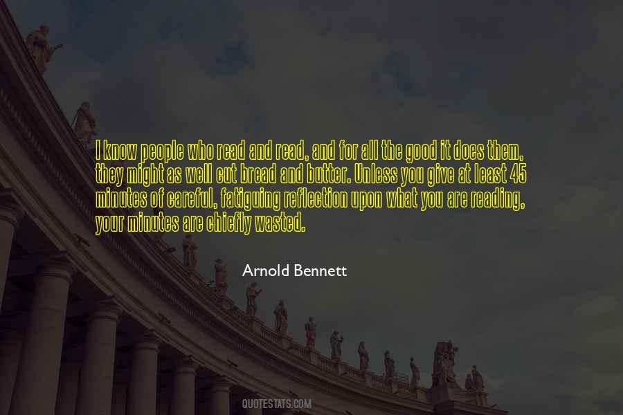 Arnold Bennett Quotes #1846760