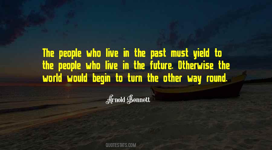 Arnold Bennett Quotes #1851786