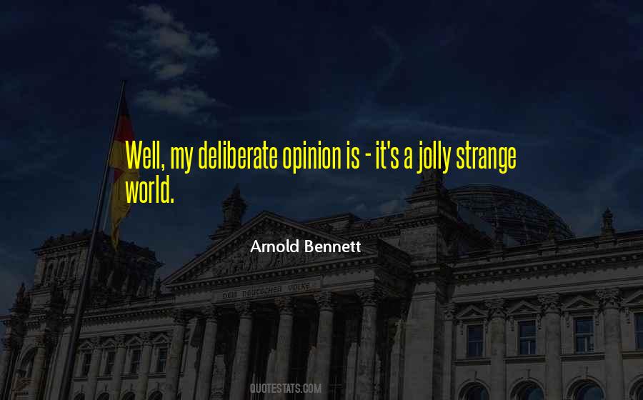 Arnold Bennett Quotes #288516