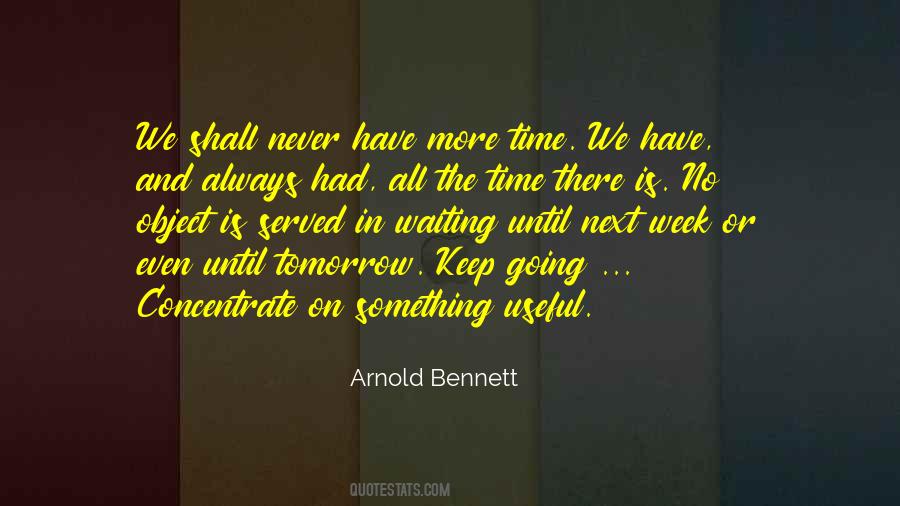 Arnold Bennett Quotes #375340