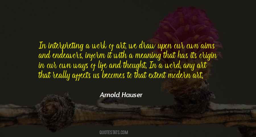 Arnold Hauser Quotes #244113