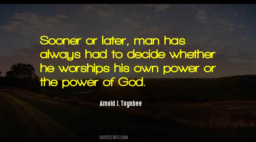 Arnold J. Toynbee Quotes #1034489