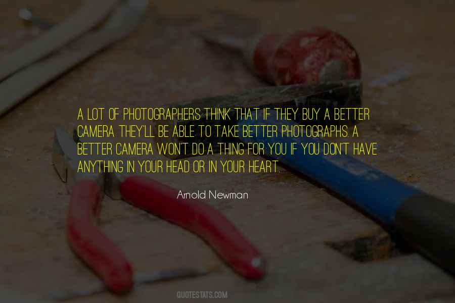 Arnold Newman Quotes #1060735