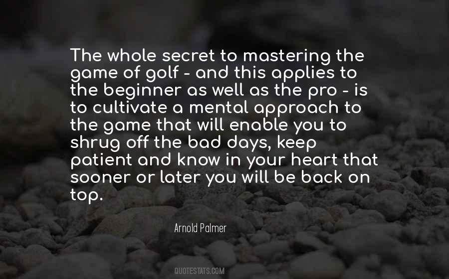 Arnold Palmer Quotes #1232389