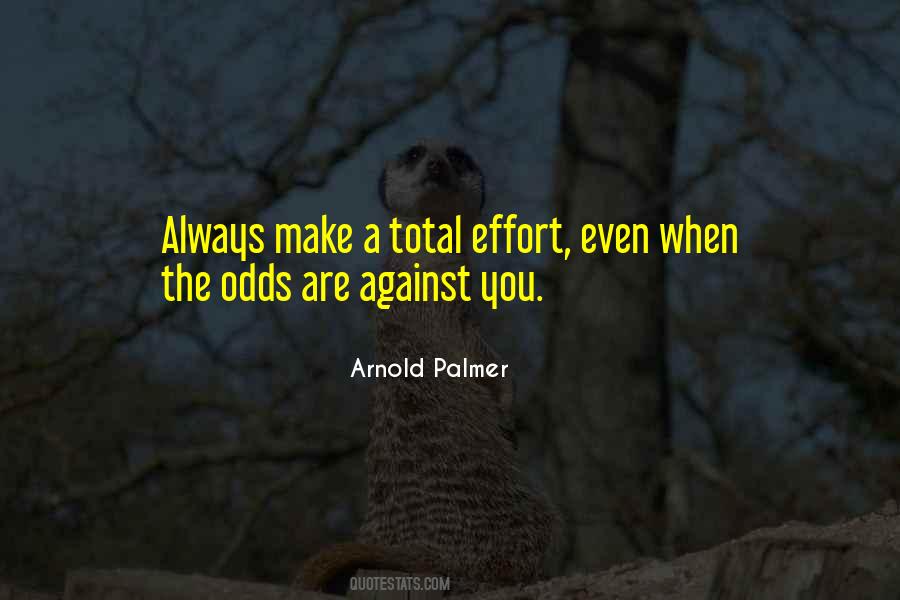 Arnold Palmer Quotes #1320864