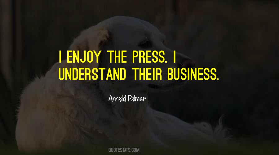 Arnold Palmer Quotes #1538304