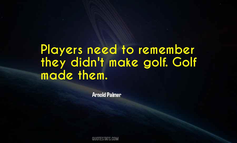 Arnold Palmer Quotes #160288