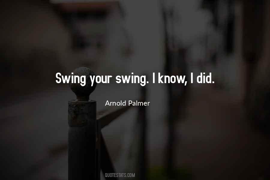 Arnold Palmer Quotes #742199