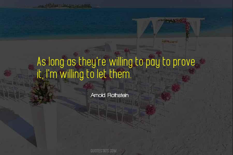 Arnold Rothstein Quotes #1667009