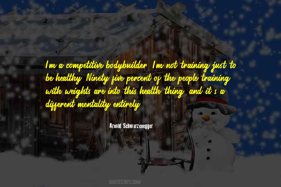 Arnold Schwarzenegger Quotes #1007913