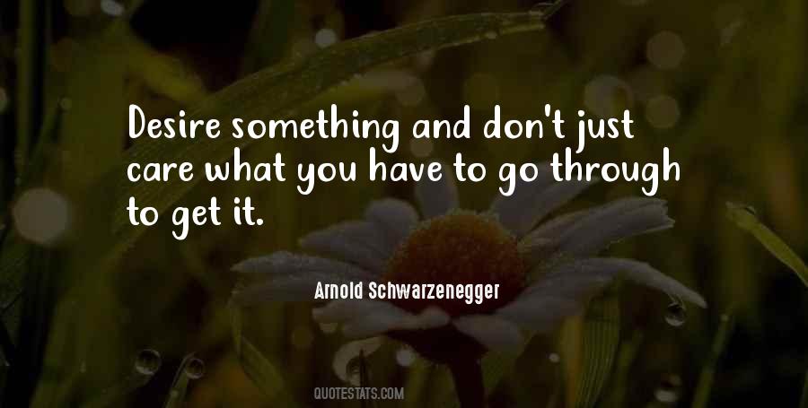 Arnold Schwarzenegger Quotes #1025304