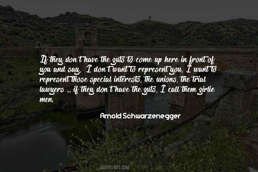 Arnold Schwarzenegger Quotes #1449416