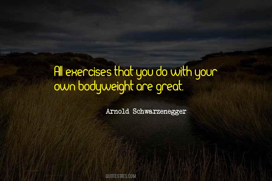 Arnold Schwarzenegger Quotes #1542113