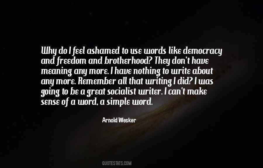 Arnold Wesker Quotes #1756402