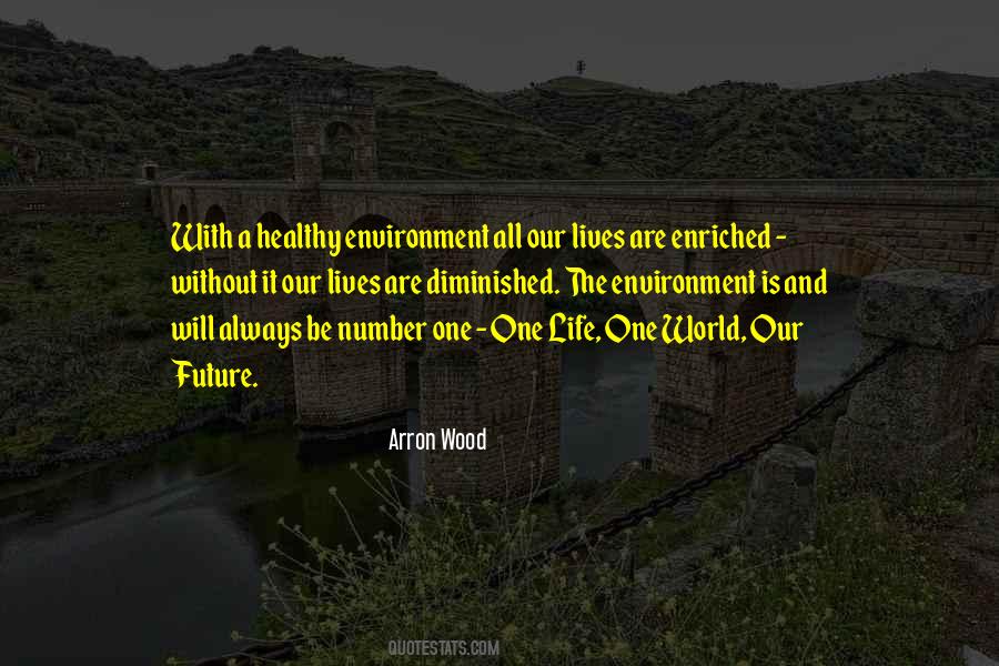 Arron Wood Quotes #1202971
