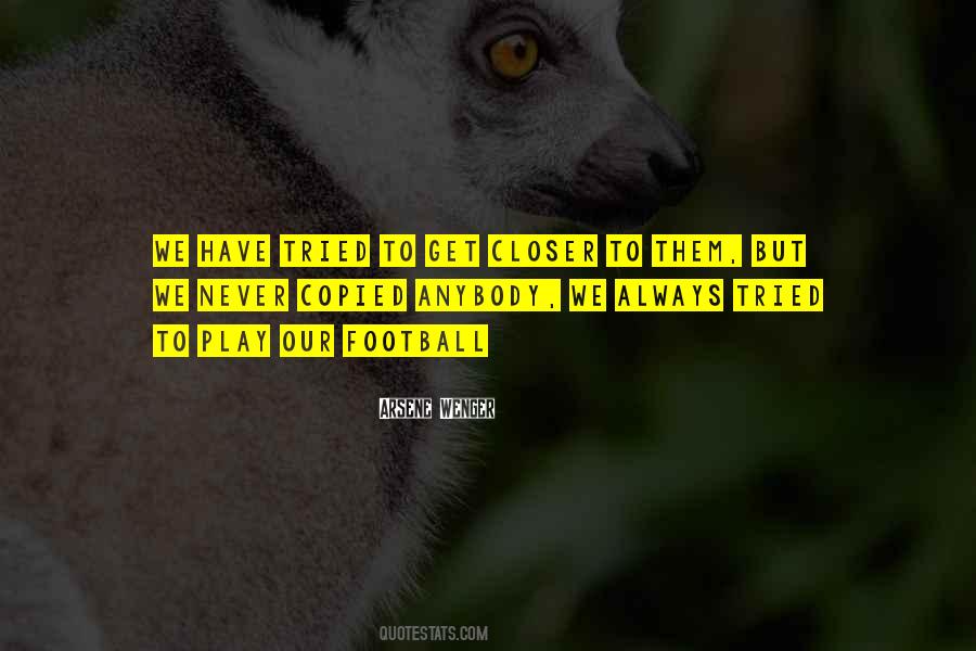 Arsene Wenger Quotes #1563687 Arsene Wenger Quotes #1563687