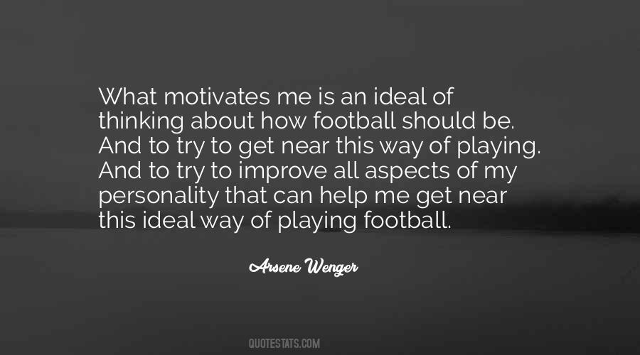 Arsene Wenger Quotes #1728568