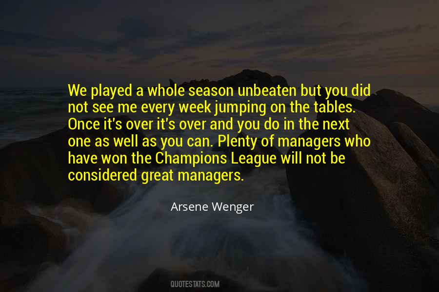 Arsene Wenger Quotes #1744423 Arsene Wenger Quotes #1744423