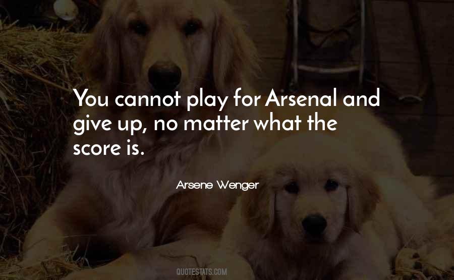 Arsene Wenger Quotes #730228