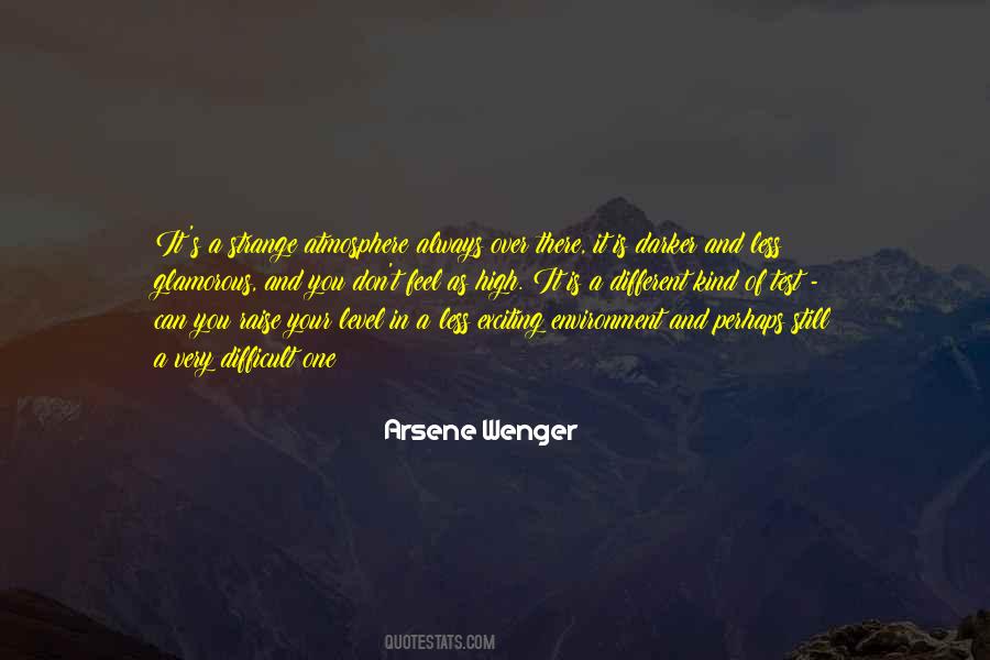 Arsene Wenger Quotes #834395 Arsene Wenger Quotes #834395
