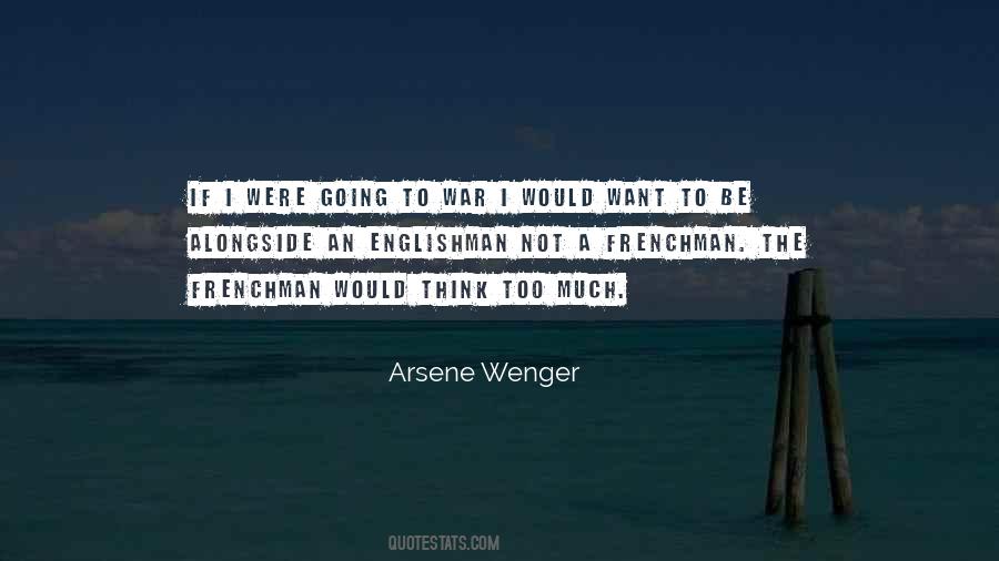 Arsene Wenger Quotes #889208 Arsene Wenger Quotes #889208